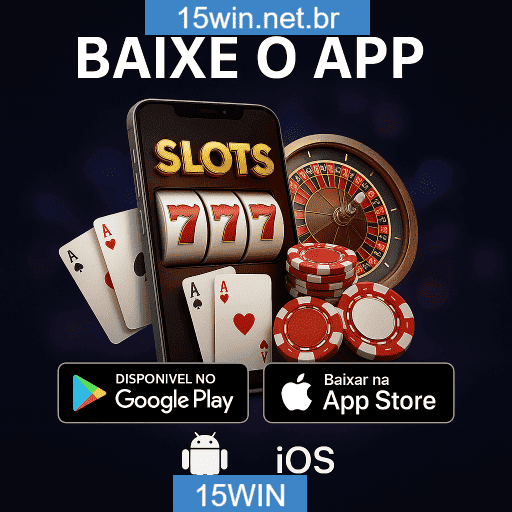 15WIN App Mobile - Android e iOS